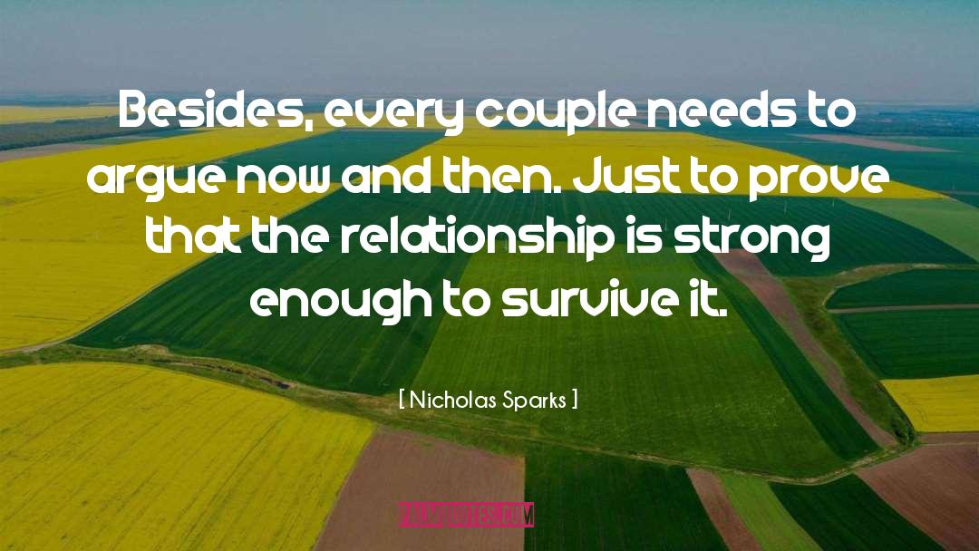 Strong Individuals quotes by Nicholas Sparks