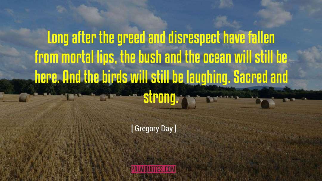 Strong Legs quotes by Gregory Day