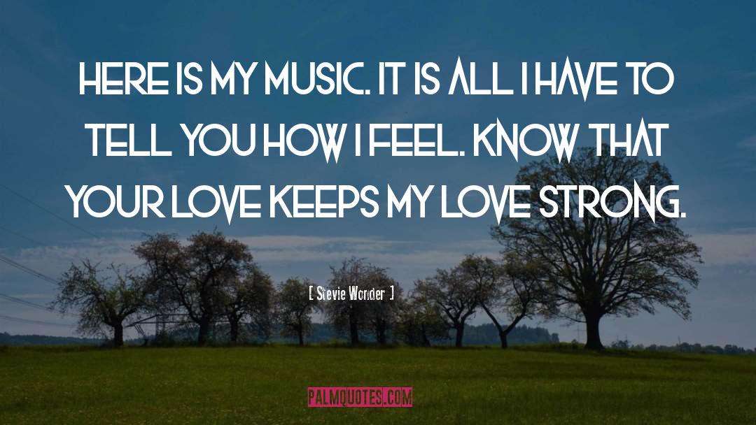 Strong Love Church quotes by Stevie Wonder