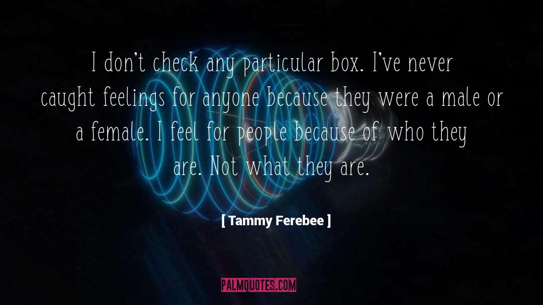 Strong Male Characters quotes by Tammy Ferebee