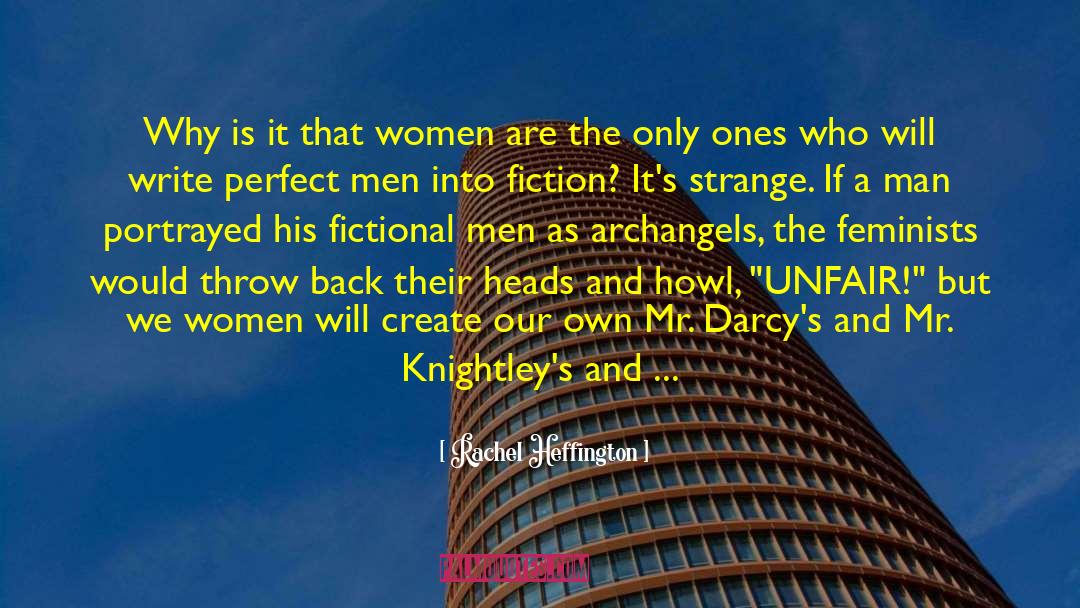 Strong Male Characters quotes by Rachel Heffington