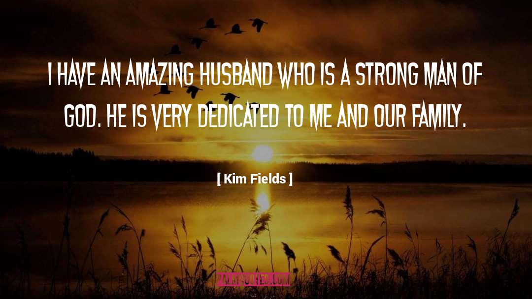 Strong Man quotes by Kim Fields