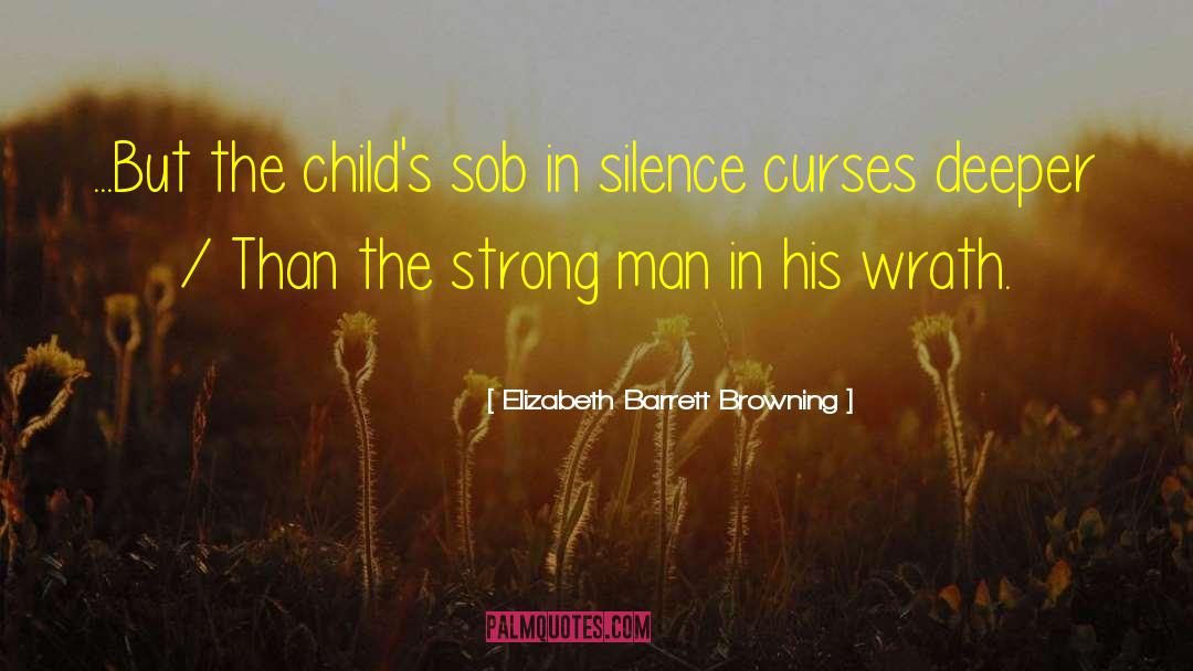 Strong Man quotes by Elizabeth Barrett Browning