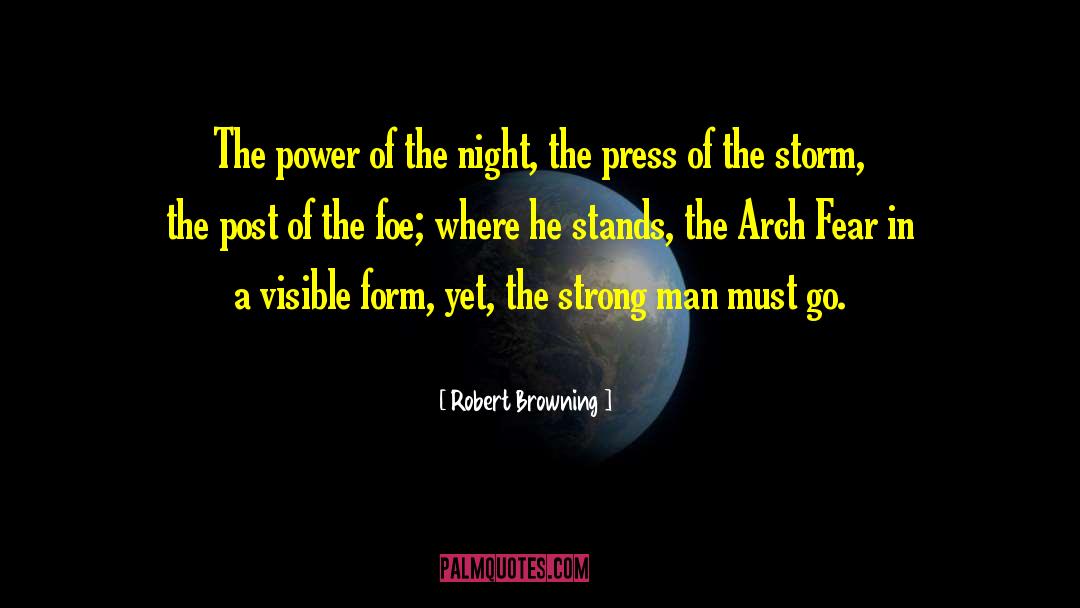 Strong Man quotes by Robert Browning