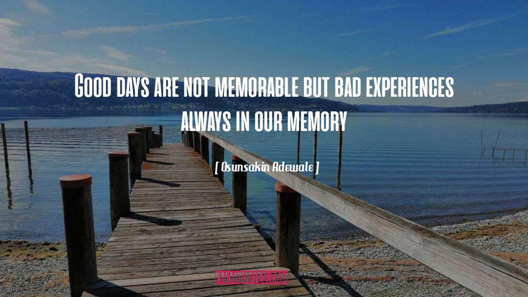 Strong Memory quotes by Osunsakin Adewale