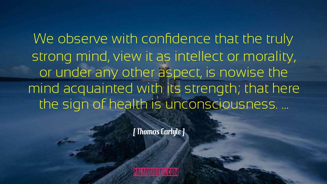 Strong Mind quotes by Thomas Carlyle