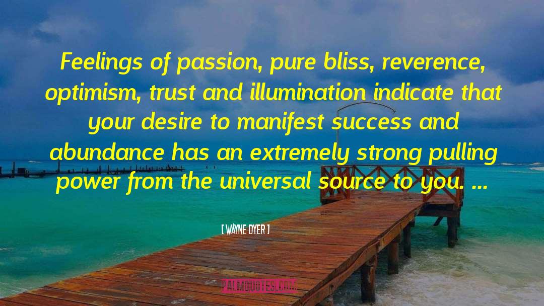 Strong Passion quotes by Wayne Dyer