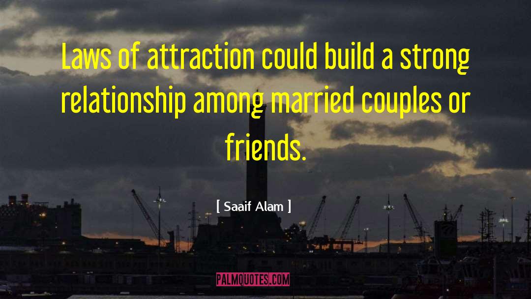 Strong Relationship quotes by Saaif Alam