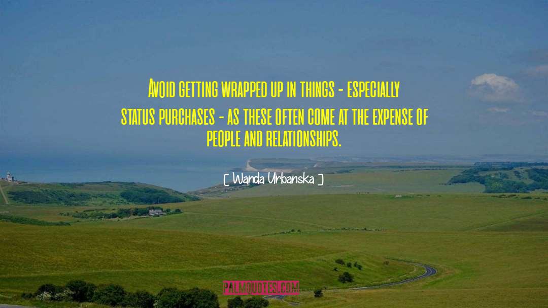 Strong Relationship quotes by Wanda Urbanska