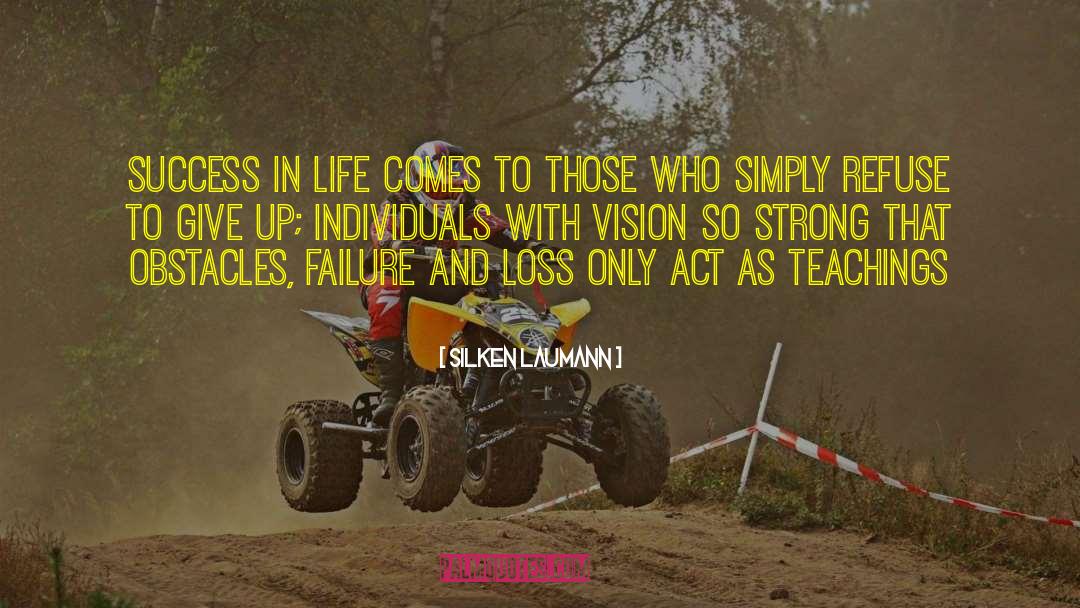 Strong Vision quotes by Silken Laumann