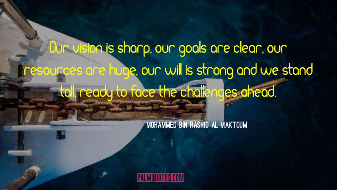 Strong Vision quotes by Mohammed Bin Rashid Al Maktoum