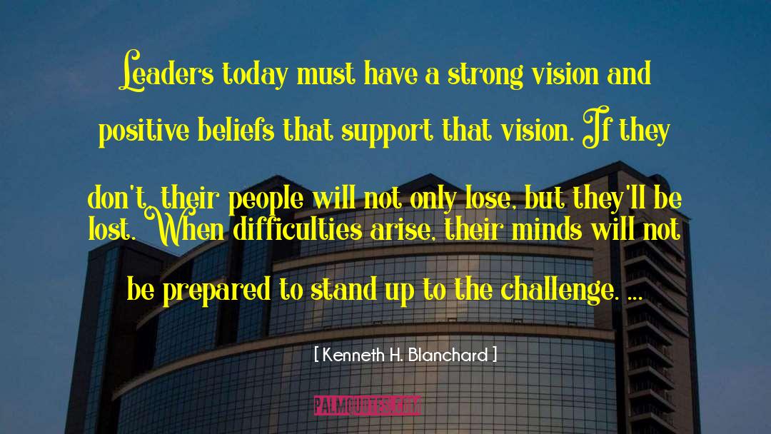 Strong Vision quotes by Kenneth H. Blanchard