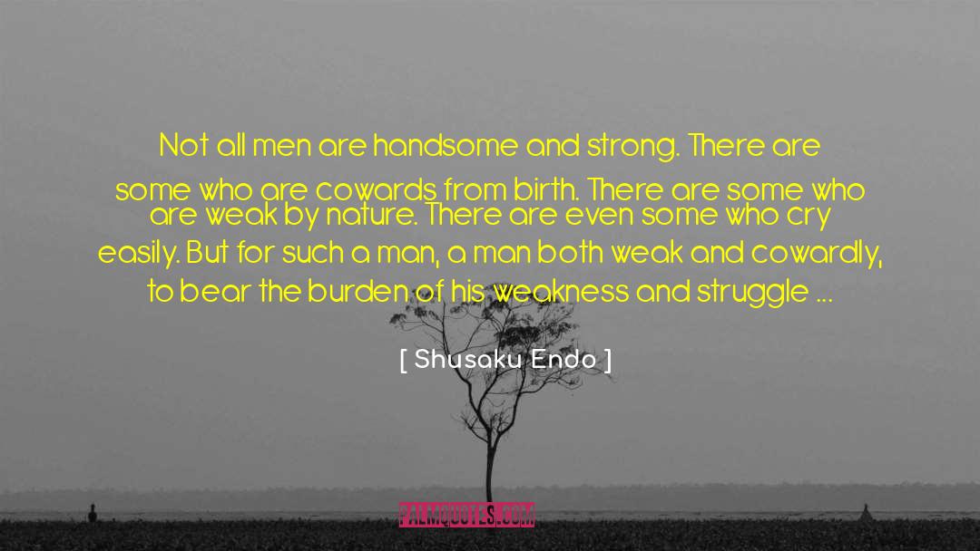 Strong Will quotes by Shusaku Endo