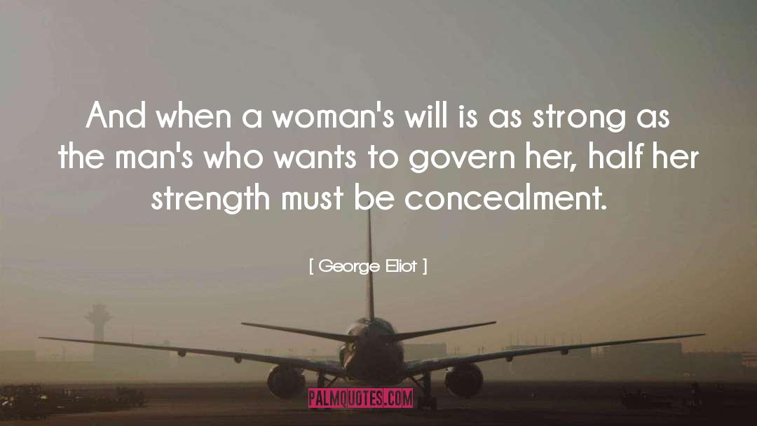 Strong Woman quotes by George Eliot