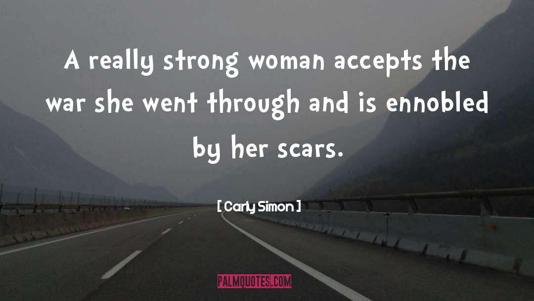 Strong Woman quotes by Carly Simon