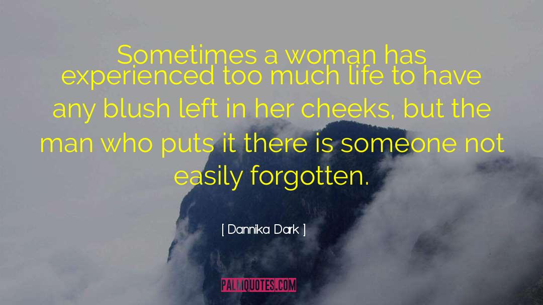 Strong Woman Urban Fantasy quotes by Dannika Dark