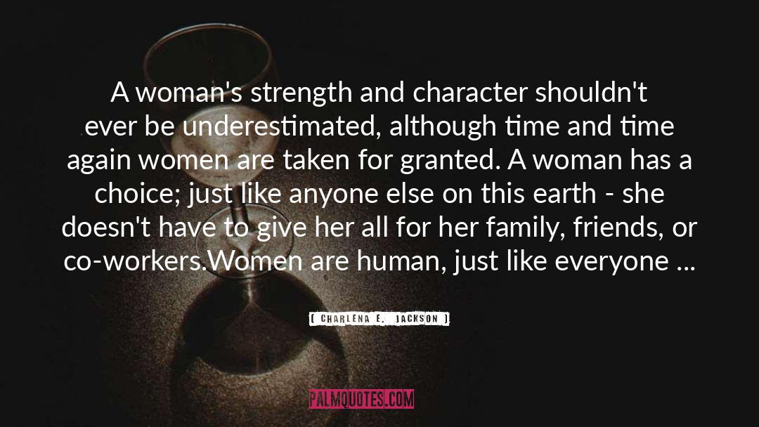 Strong Women And Love quotes by Charlena E.  Jackson