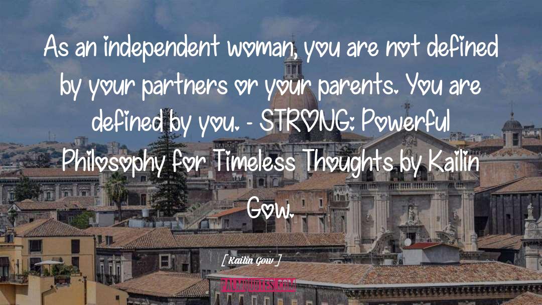 Strong Women quotes by Kailin Gow