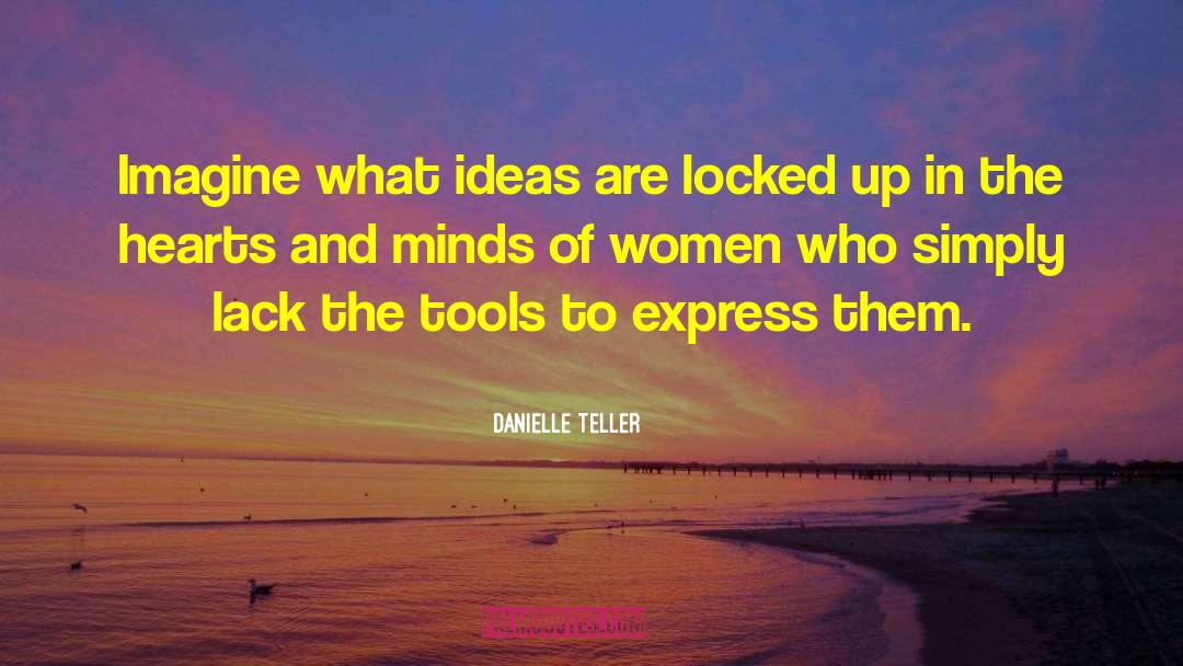 Strong Women quotes by Danielle Teller