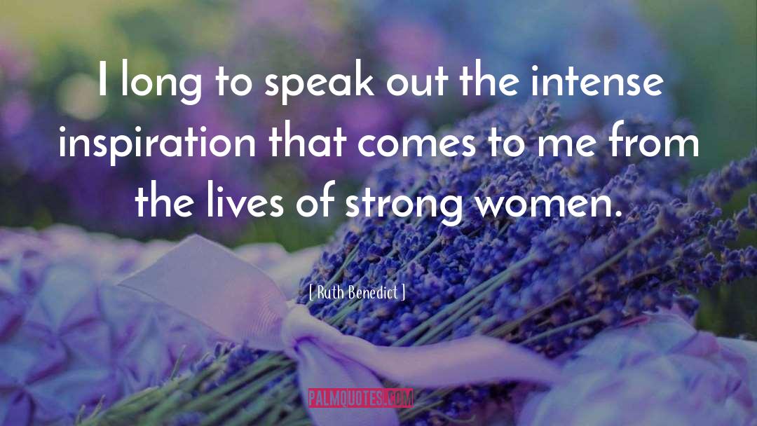 Strong Women quotes by Ruth Benedict