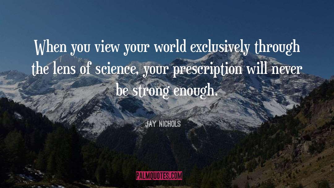 Strong Words quotes by Jay Nichols