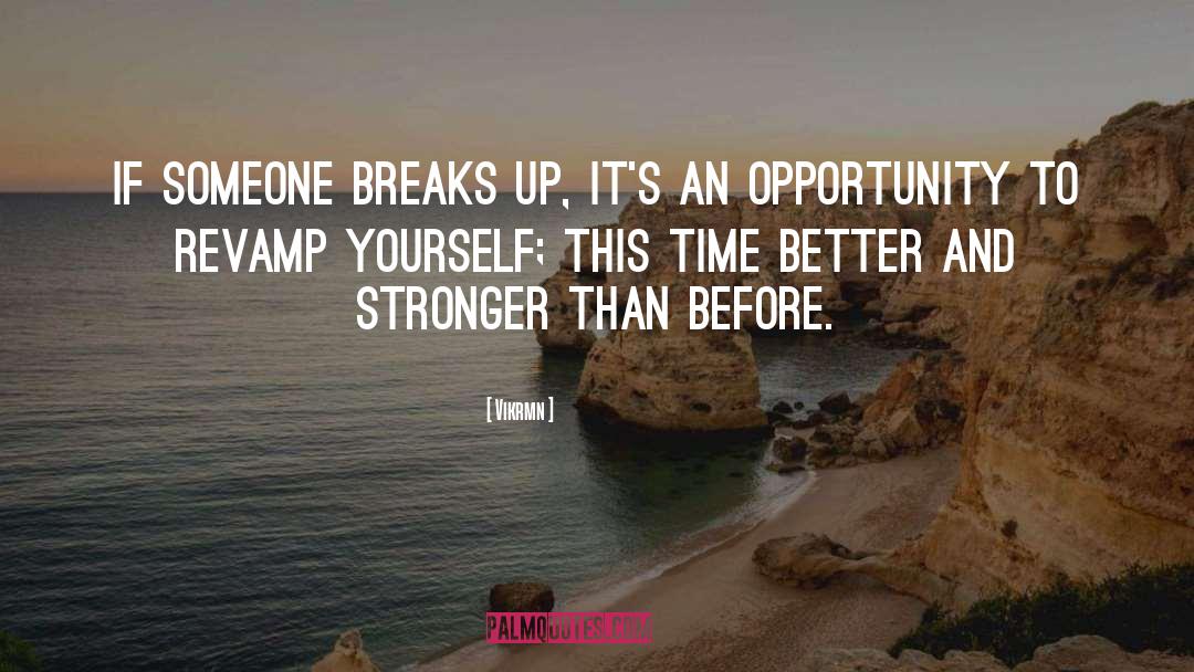 Stronger And Happier quotes by Vikrmn