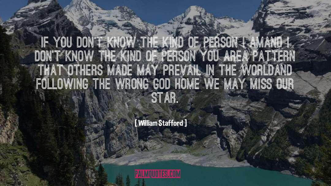 Stronger Person quotes by William Stafford