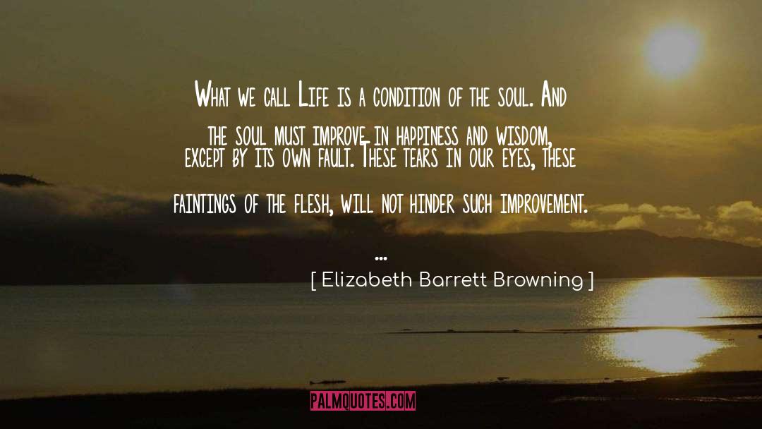 Strongest Life quotes by Elizabeth Barrett Browning