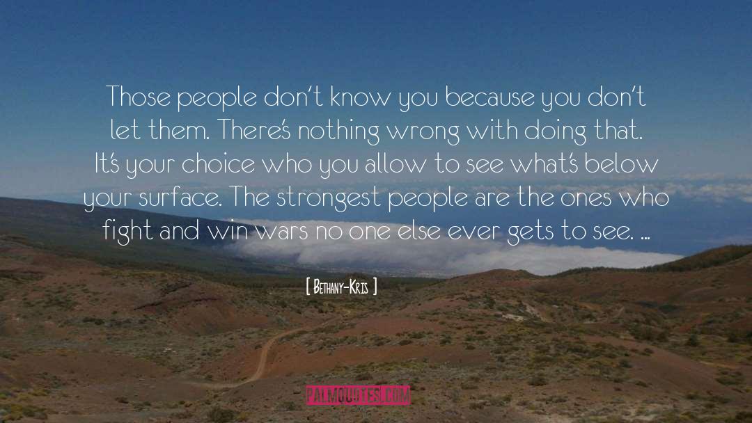 Strongest People quotes by Bethany-Kris