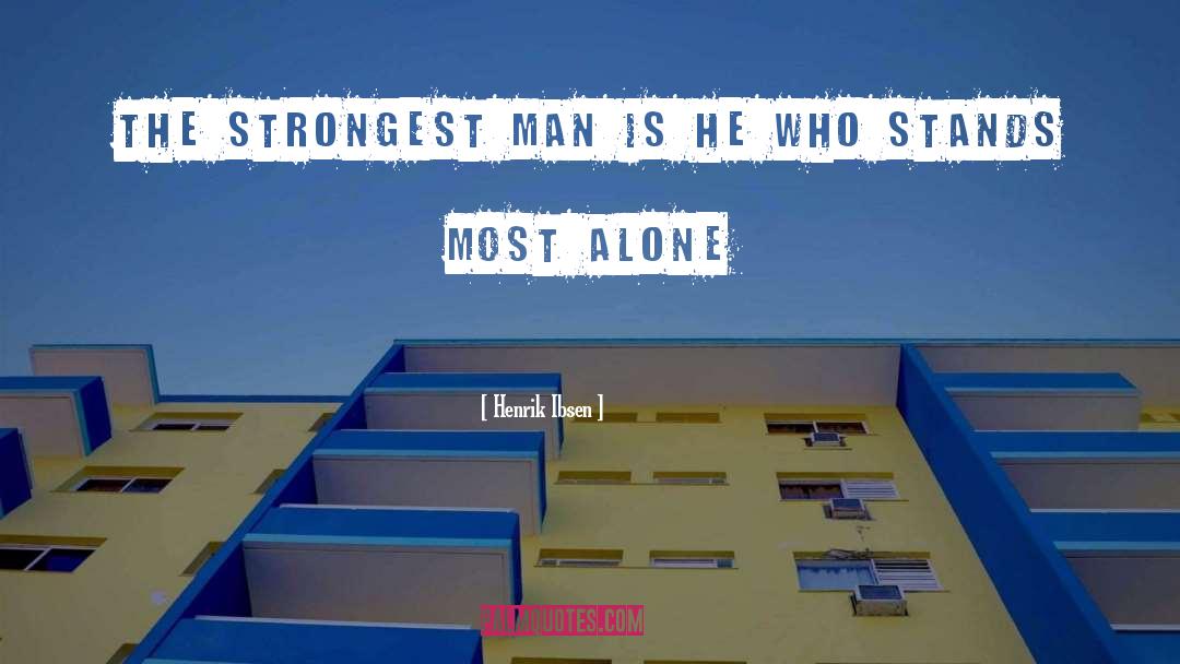 Strongest quotes by Henrik Ibsen