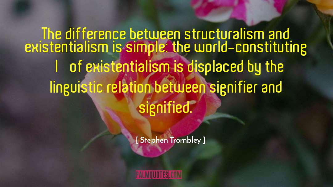 Structuralism quotes by Stephen Trombley