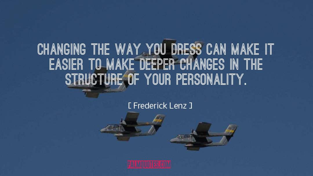 Structure quotes by Frederick Lenz