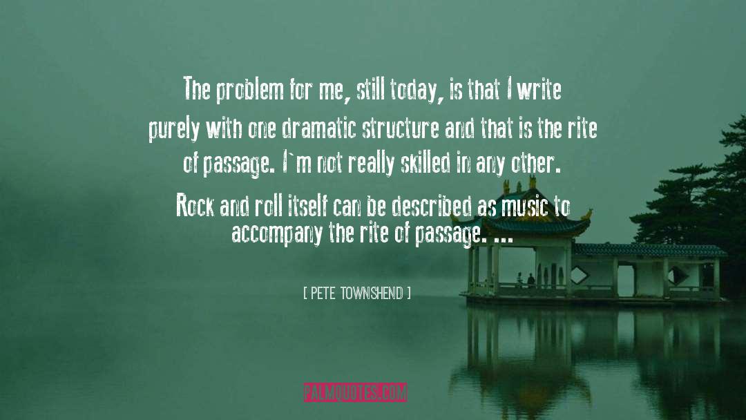 Structure quotes by Pete Townshend