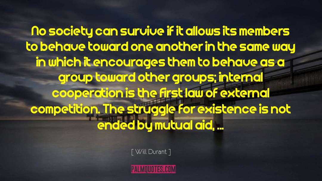 Struggle For Existence quotes by Will Durant