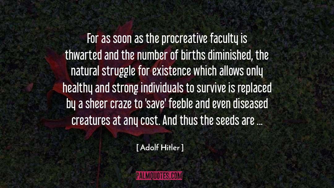 Struggle For Existence quotes by Adolf Hitler