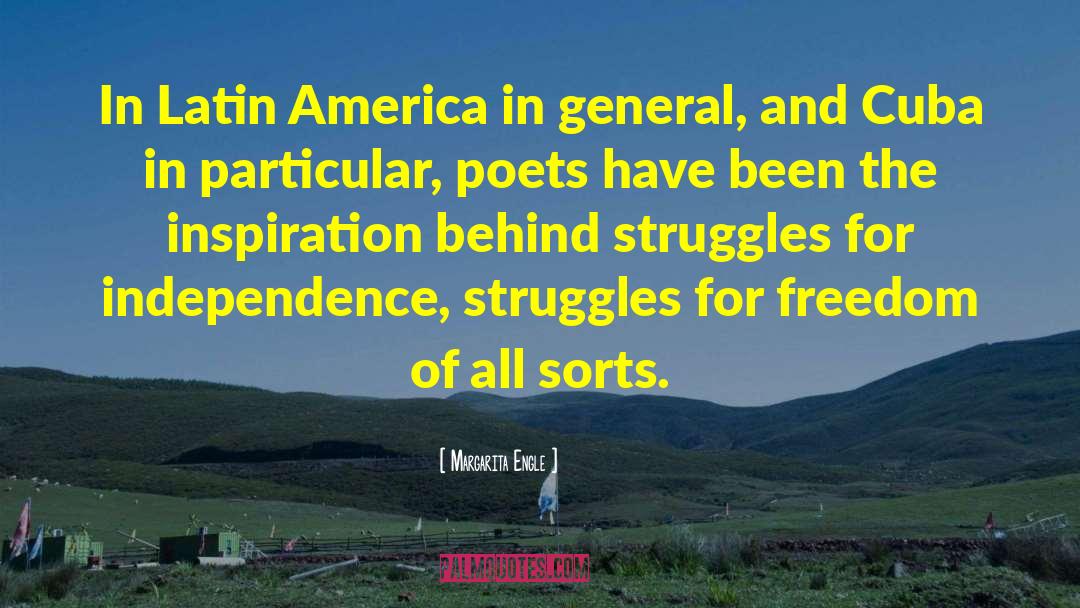Struggle For Freedom quotes by Margarita Engle