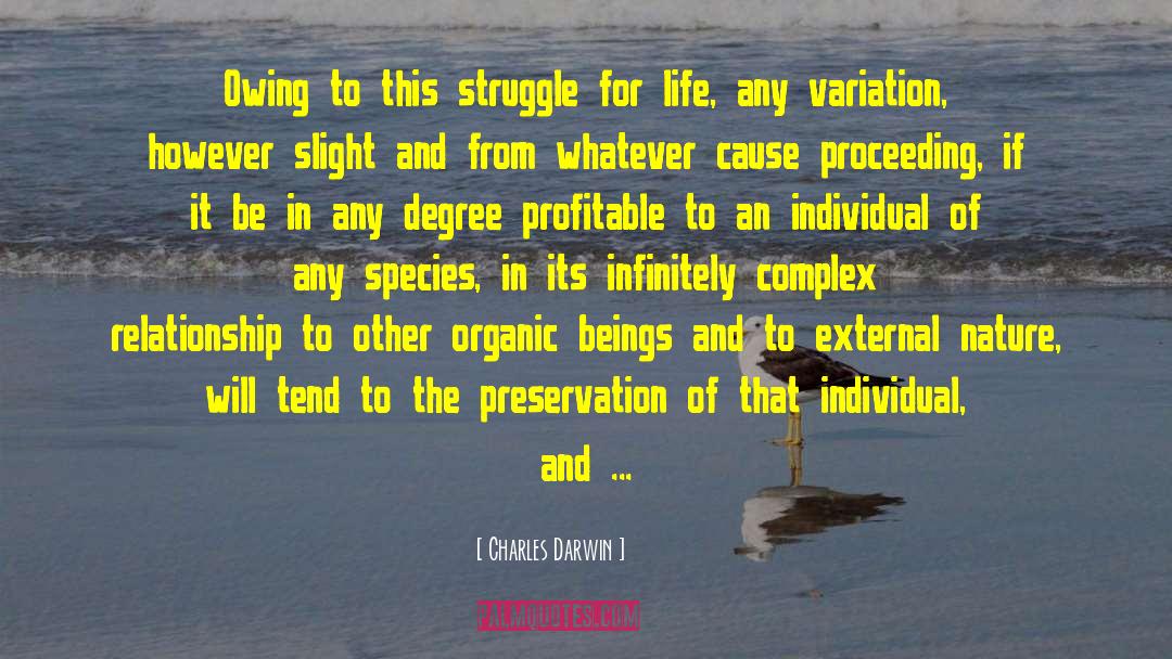 Struggle For Life quotes by Charles Darwin