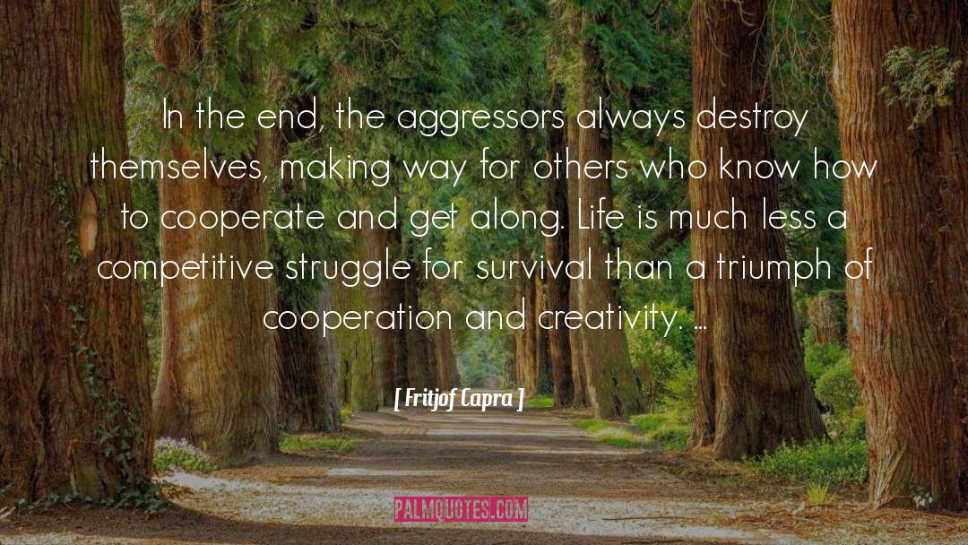 Struggle For Survival quotes by Fritjof Capra