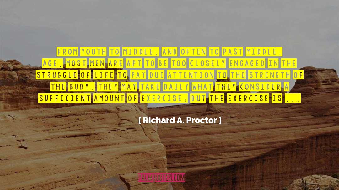 Struggle Of Life quotes by Richard A. Proctor