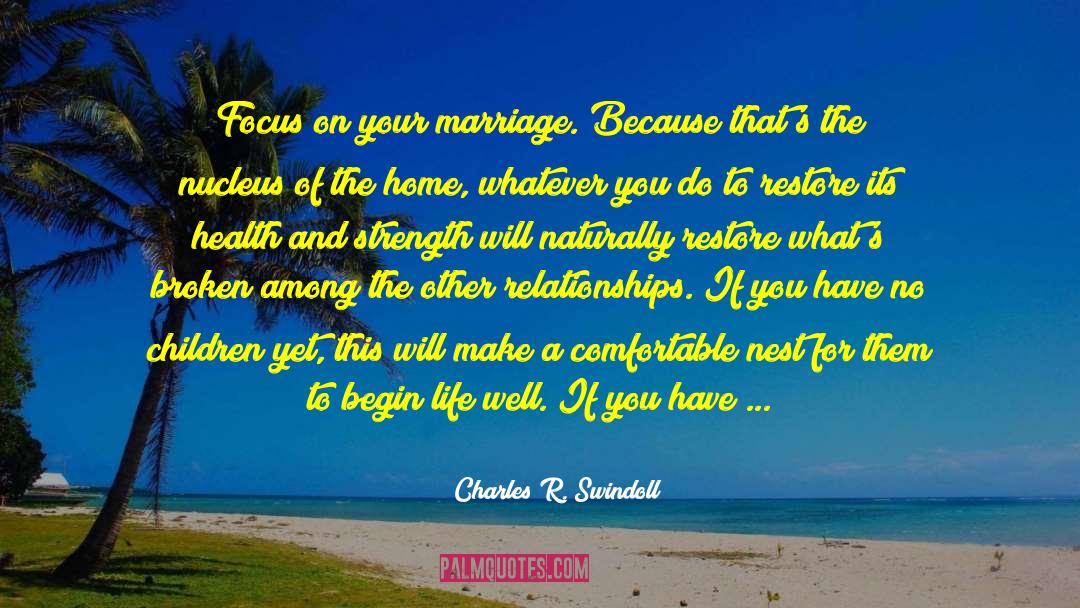 Struggles In Relationships quotes by Charles R. Swindoll