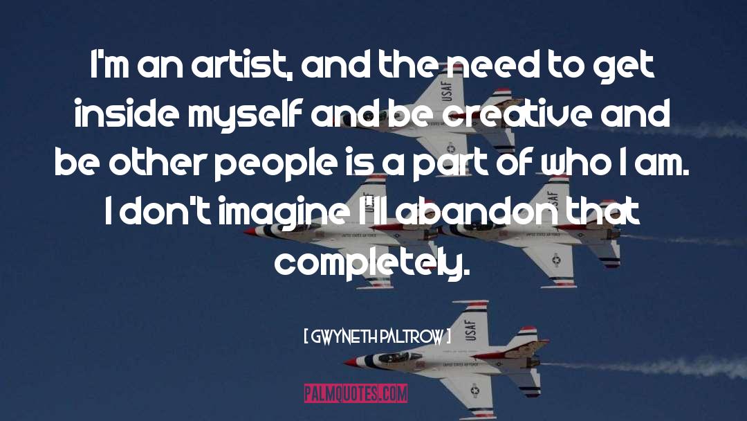 Struggling Artist quotes by Gwyneth Paltrow