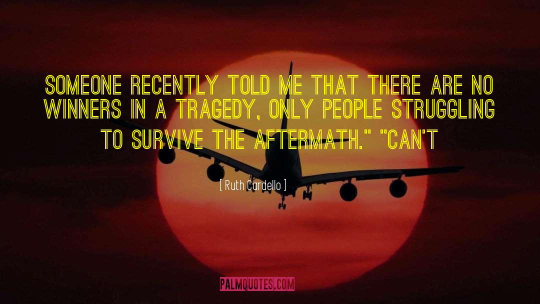 Struggling To Survive quotes by Ruth Cardello