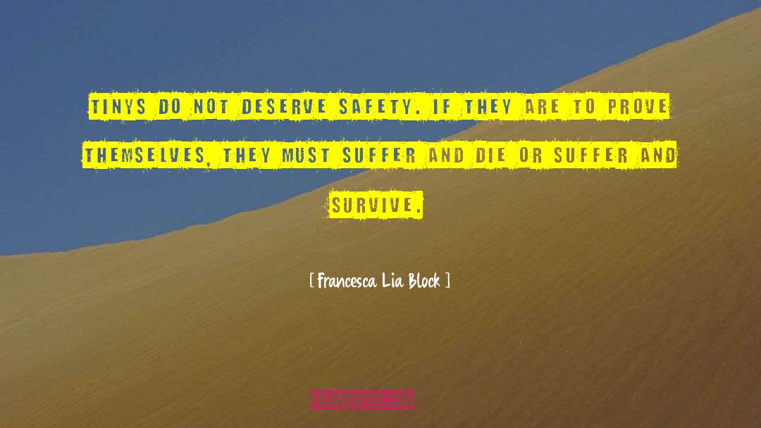 Struggling To Survive quotes by Francesca Lia Block