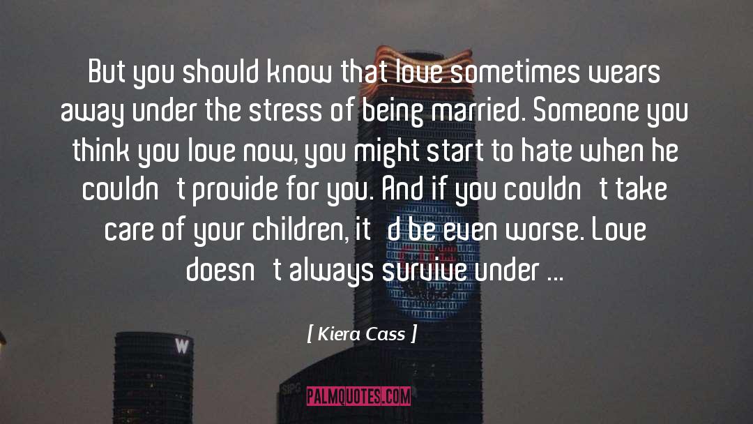 Struggling To Survive quotes by Kiera Cass