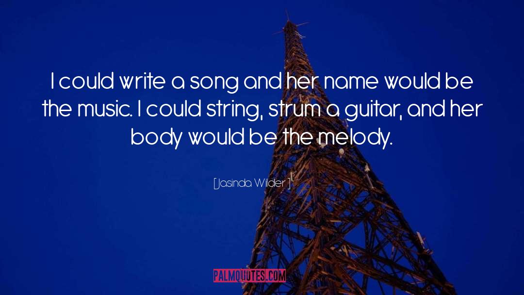 Strum quotes by Jasinda Wilder