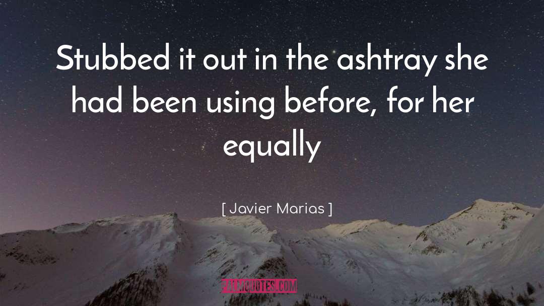 Stubbed quotes by Javier Marias