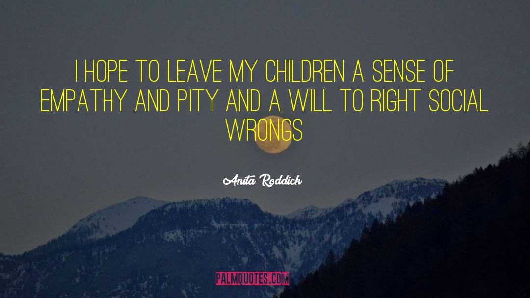 Stubborn Children quotes by Anita Roddick