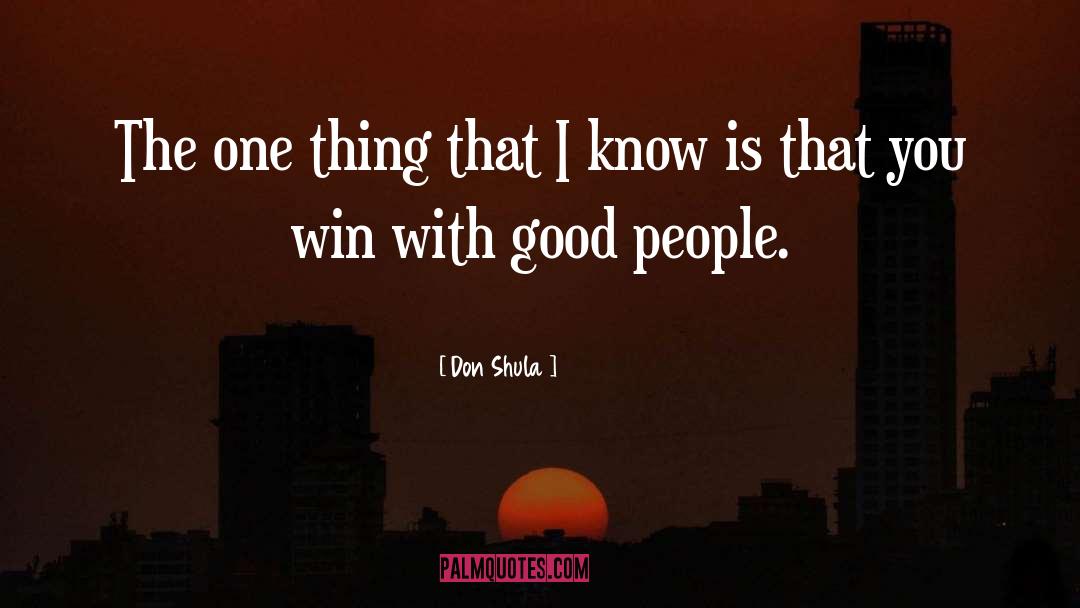 Stubborn People quotes by Don Shula