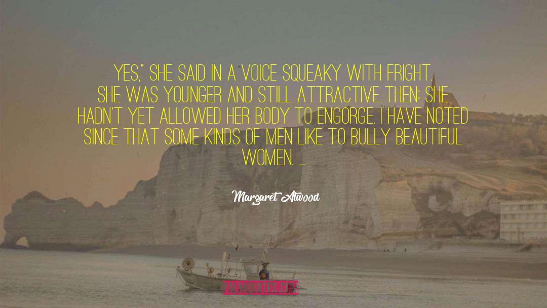 Stubborn Women quotes by Margaret Atwood
