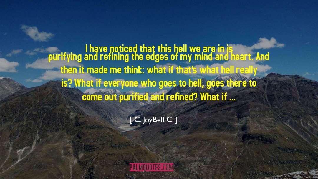 Stuck In My Mind quotes by C. JoyBell C.